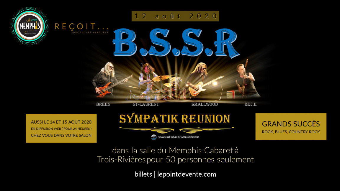 MEMPHIS REÇOIT en salle: BSSR et grands succès ROCK, BLUES, COUNTRY ROCK