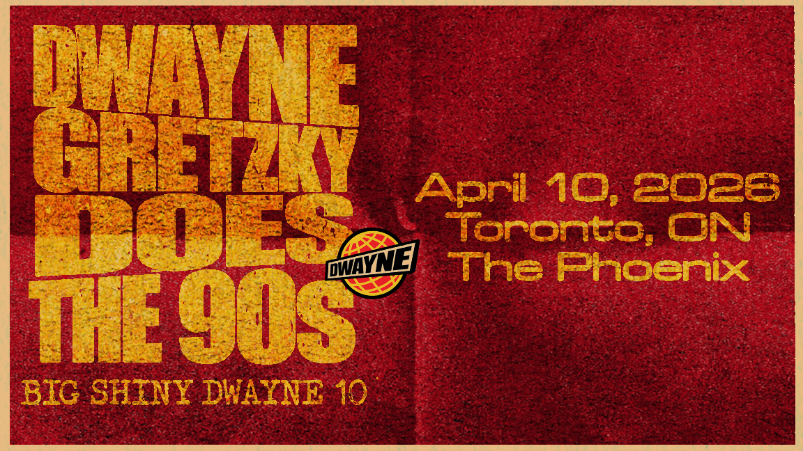 Big Shiny Dwayne 10: Dwayne Gretzky Does The 90s