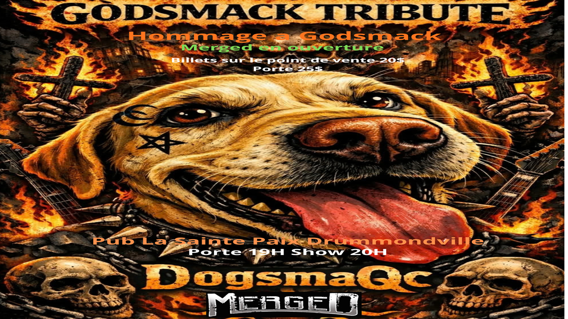 Hommage a Godsmack par DogsmaQC avec Merged en ouverture