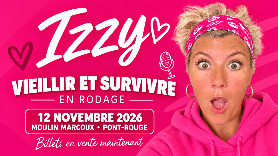 IZZY — Vieillir et Survivre — En rodage