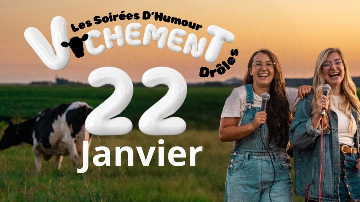 Les soirées D'Humour Vachement Drôle