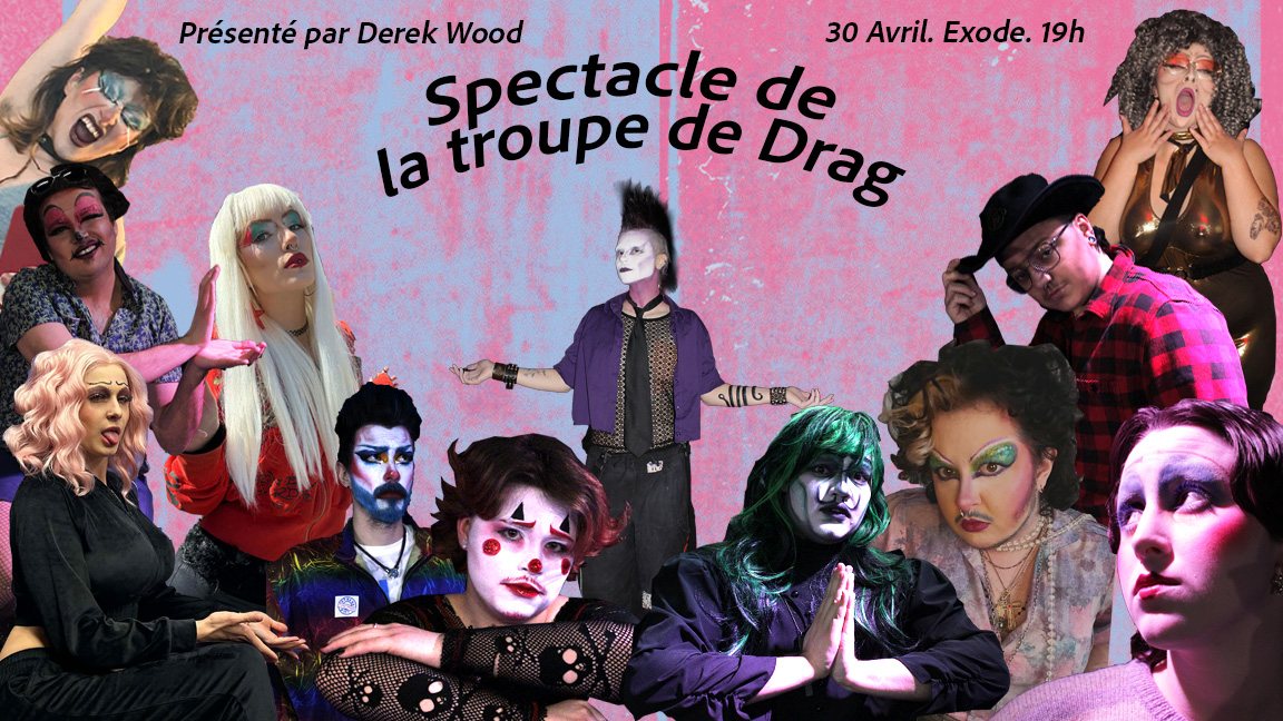 Spectacle de la troupe de Drag du CVM