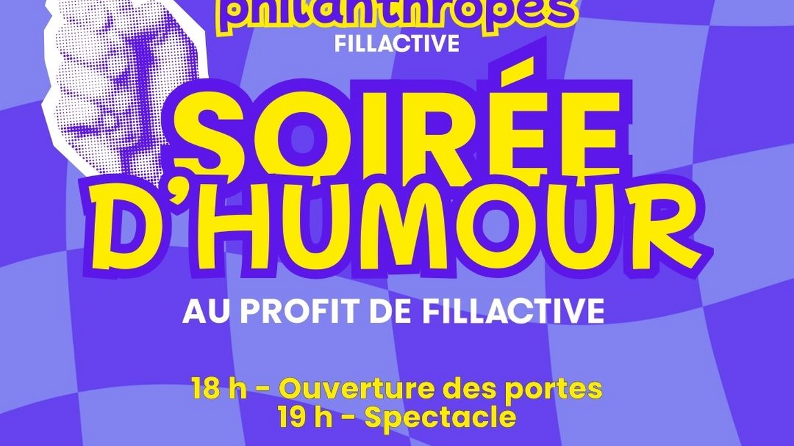 Soirée d'humour au profit de FILLEACTIVE