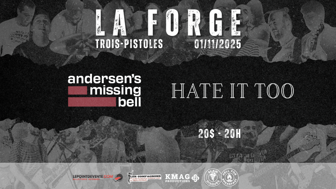 Hate it Too // Andersen's Missing Bell + Invité à La Forge à Bérubé