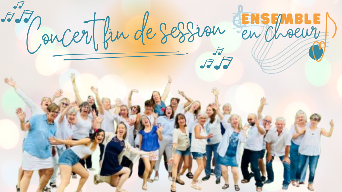 End-of-session concert - Ensemble en coeur Choir