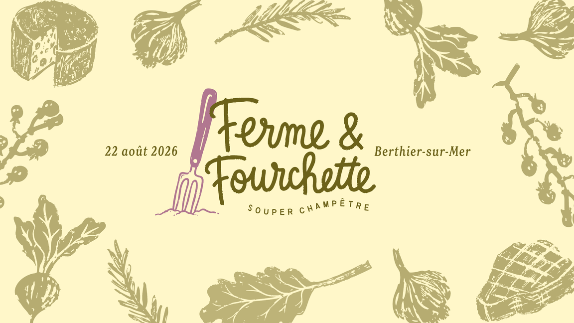 FERME & FOURCHETTE - Souper champêtre en Chaudière-Appalaches