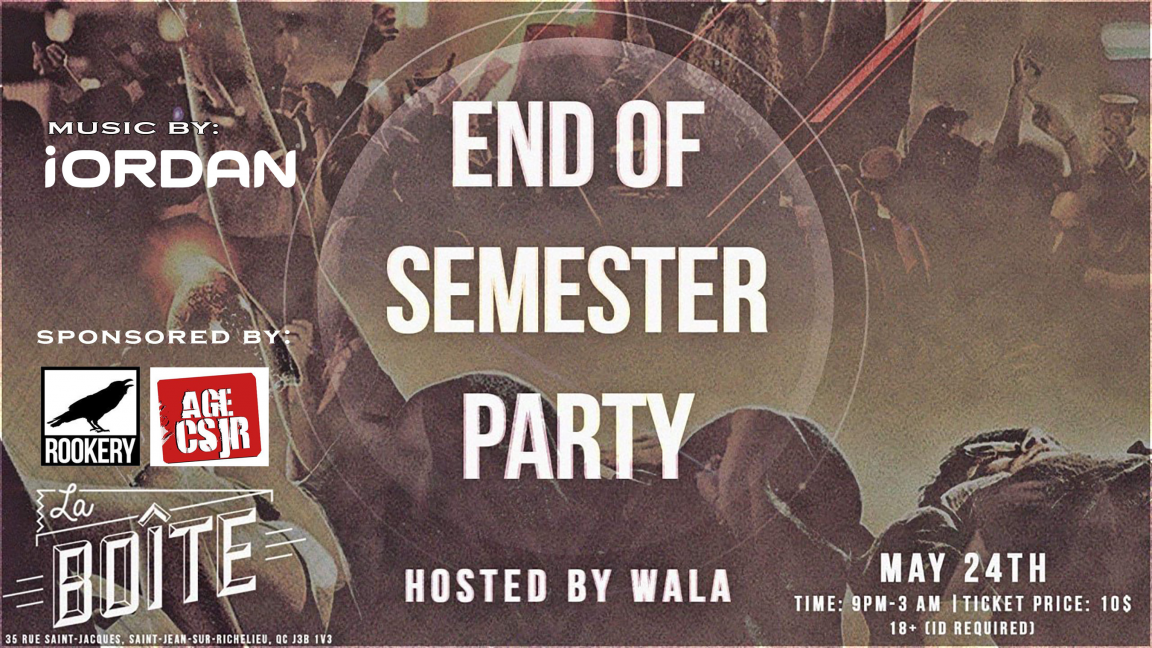 End of Semester Party