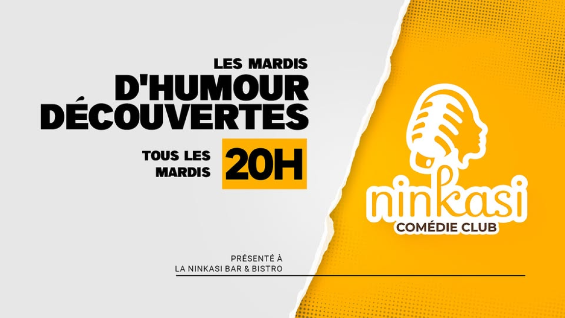 Mardis Découvertes (Open-Mic) | Ninkasi Comédie Club