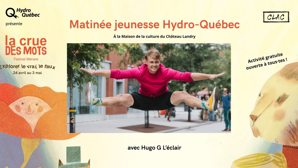Matinée jeunesse Hydro-Québec avec Hugo G L'éclair
