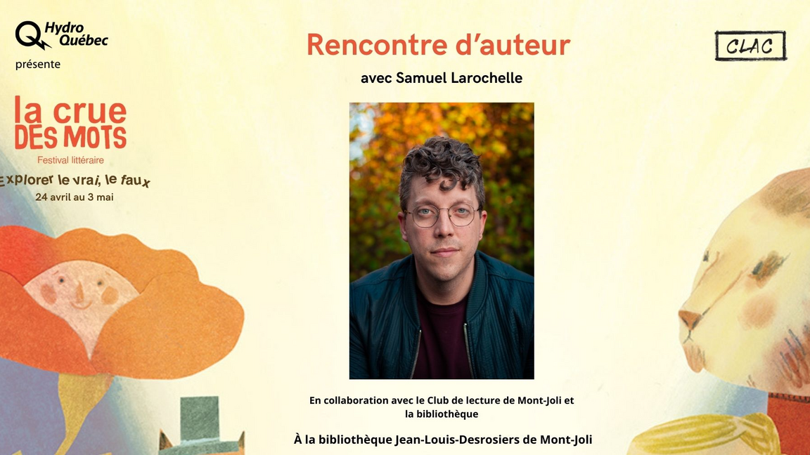 Rencontre d'auteur avec Samuel Larochelle