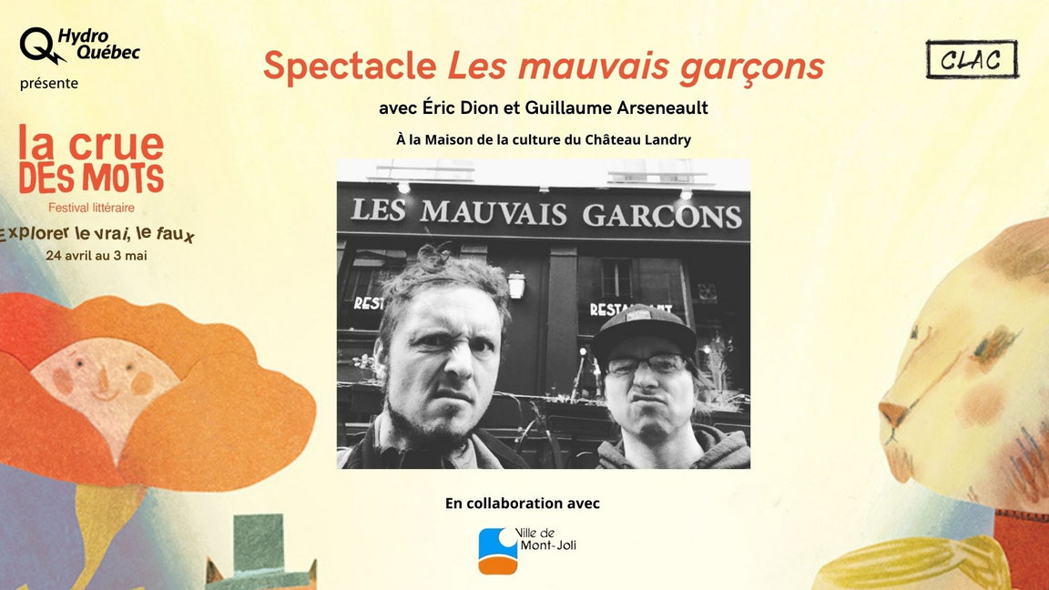 Spectacle Les mauvais garçons