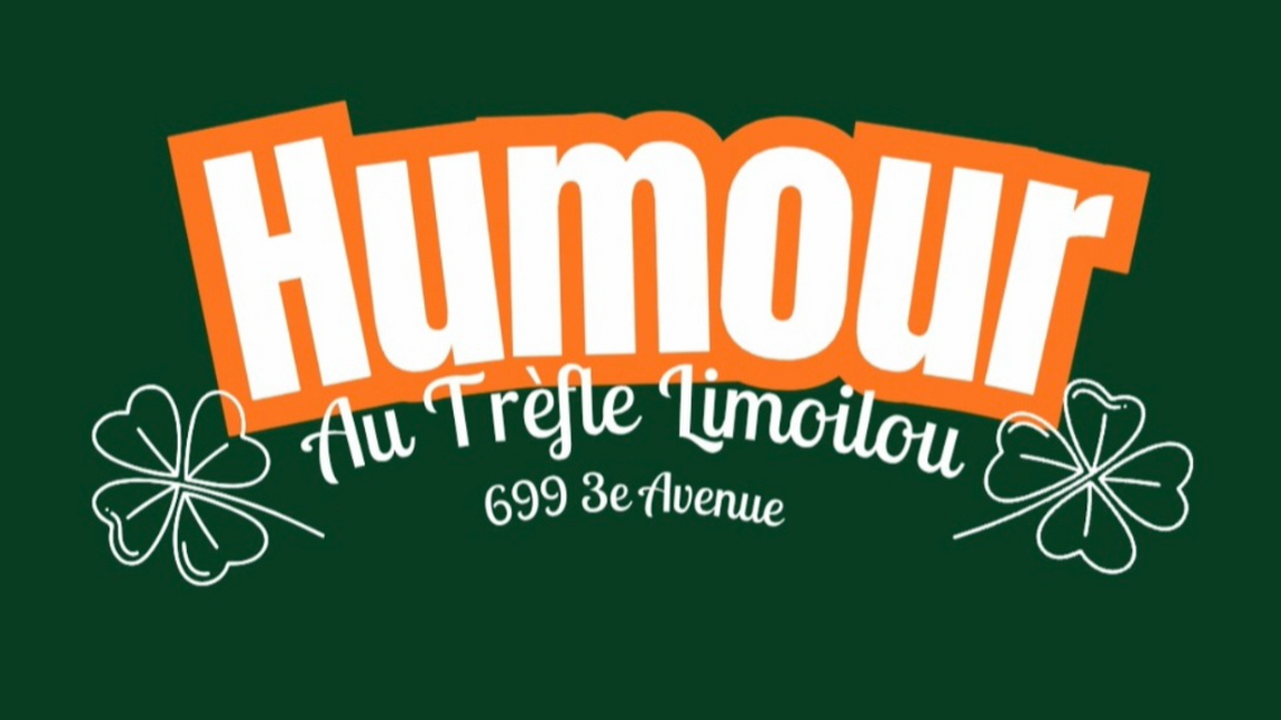 Soirée d'humour au Tréfle Limoilou