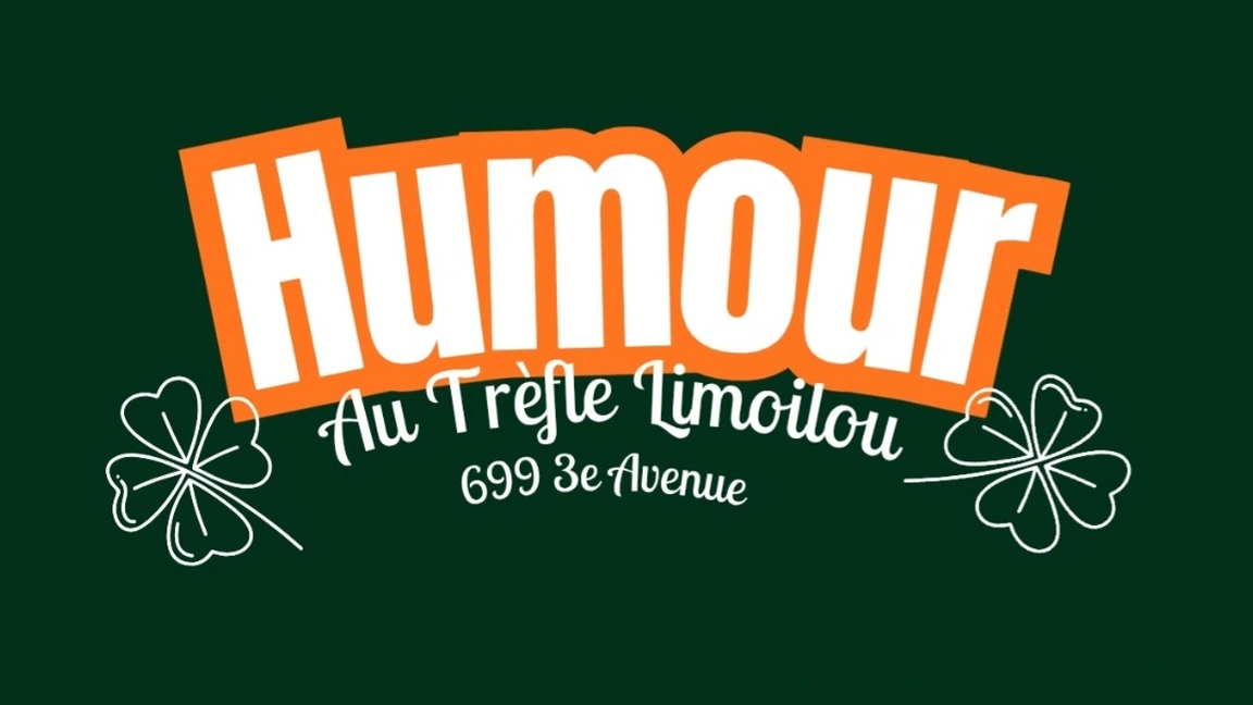 Soirée d'humour au Tréfle Limoilou