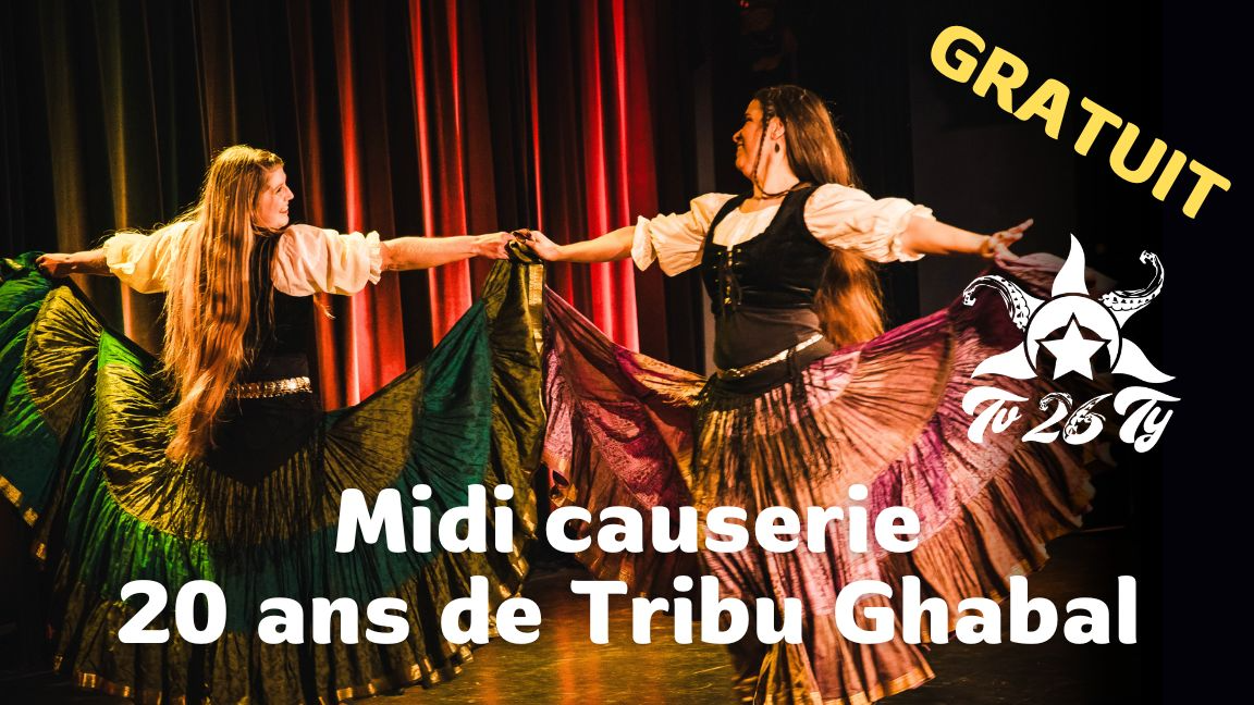 Midi causerie - Tribu Ghabal