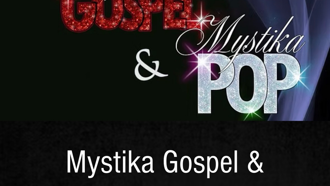 Mystika Gospel et Mystika Pop