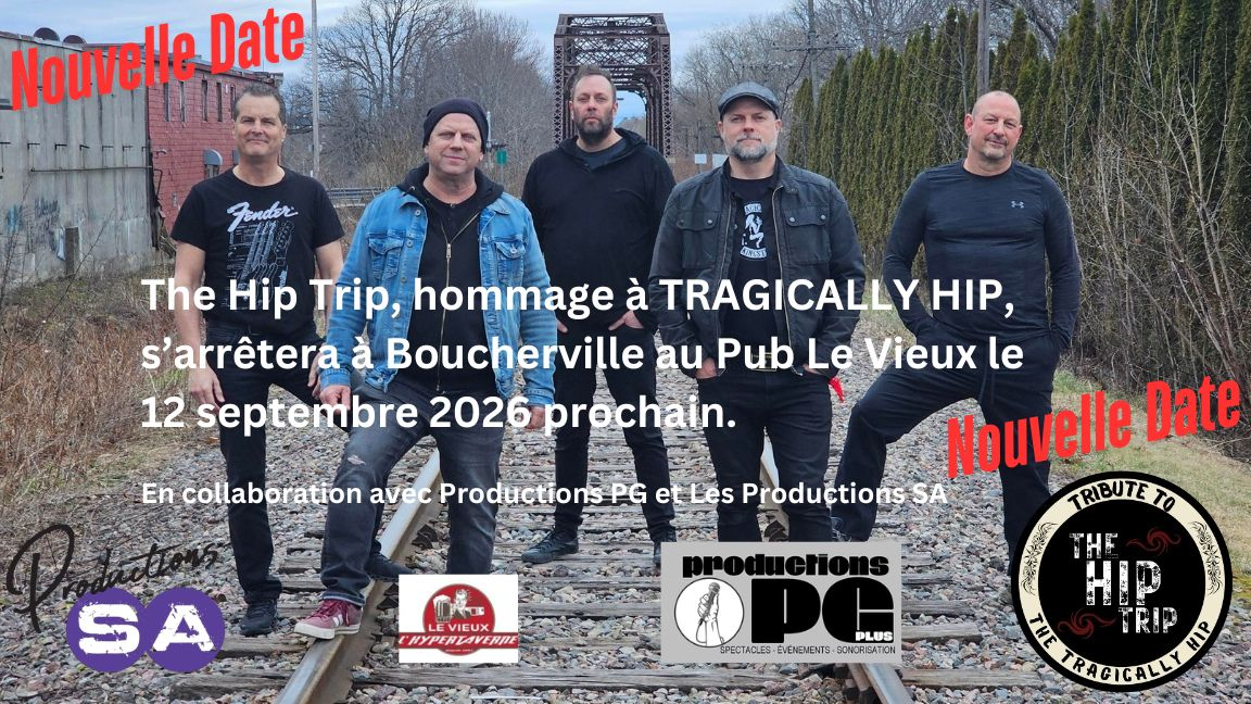 The Hip Trip (Hommage à Tragically Hip)
