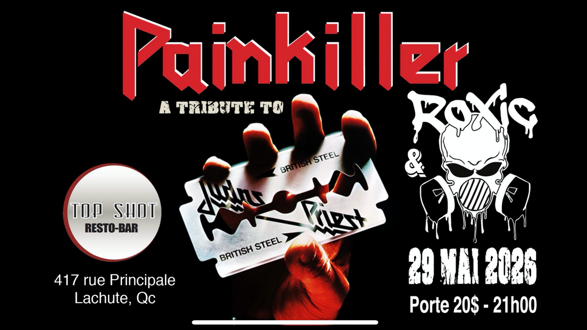 Painkiller (Hommage Judas Priest) avec Roxic en premiere partie