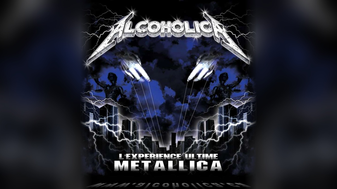 Alcoholica L'Experience Ultime Mettallica