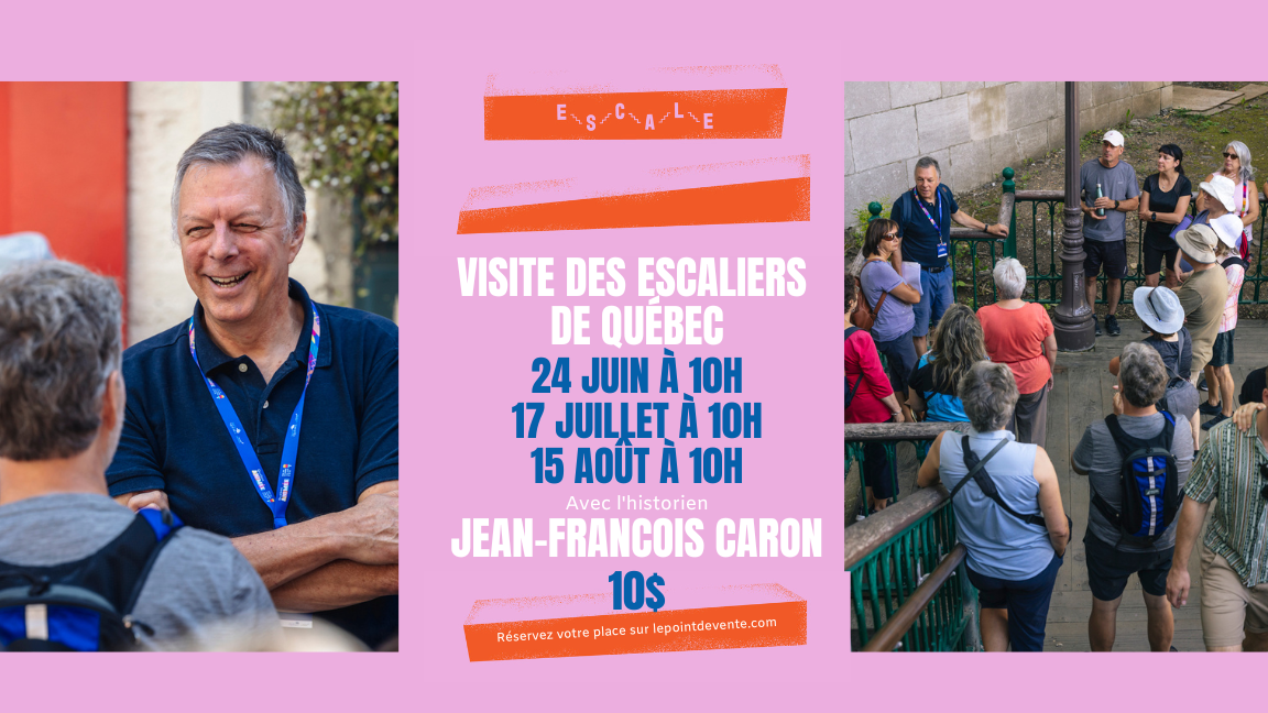 Escale 2026 - visite des escaliers de Québec