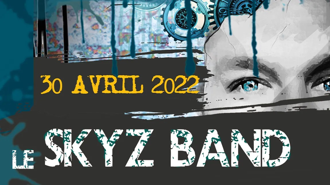 Les Productions Skylight presents Skyz - April 30th 2022 - BAR L'ANJEU