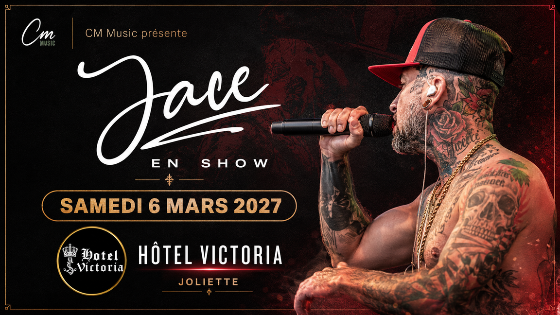 Jace en spectacle - Hôtel Victoria Joliette