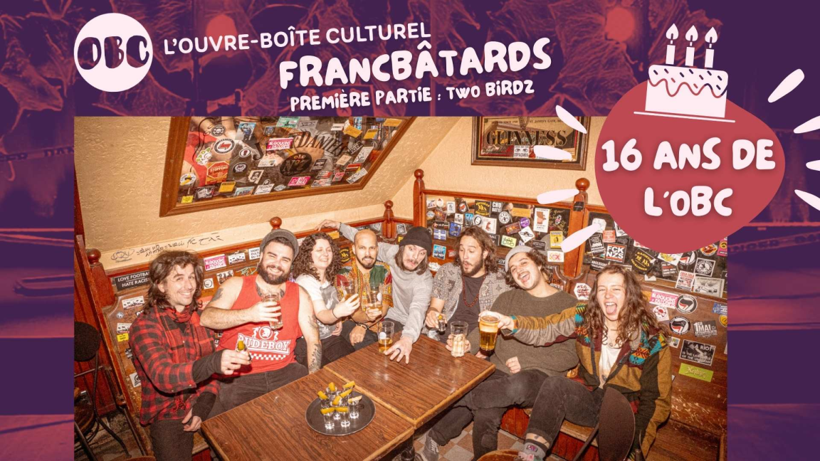 Francbâtards + Two Birdz