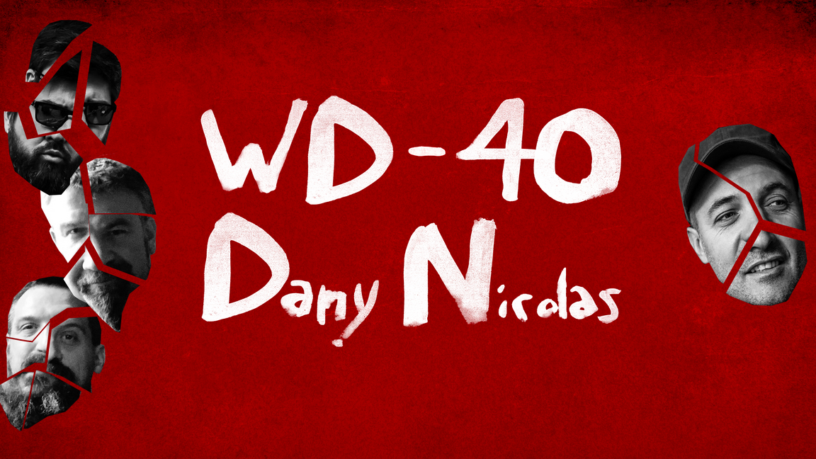 Dany Nicolas + WD40