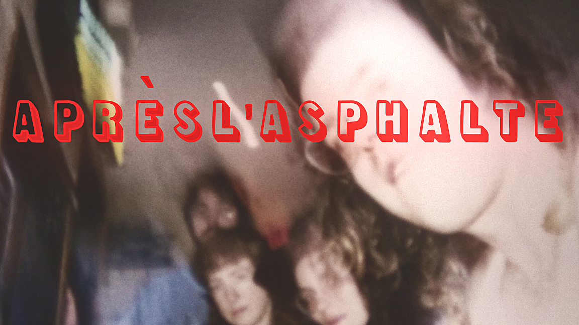 Après l'Asphalte