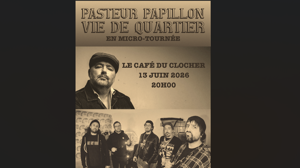 Pasteur Papillon + Vie de Quartier