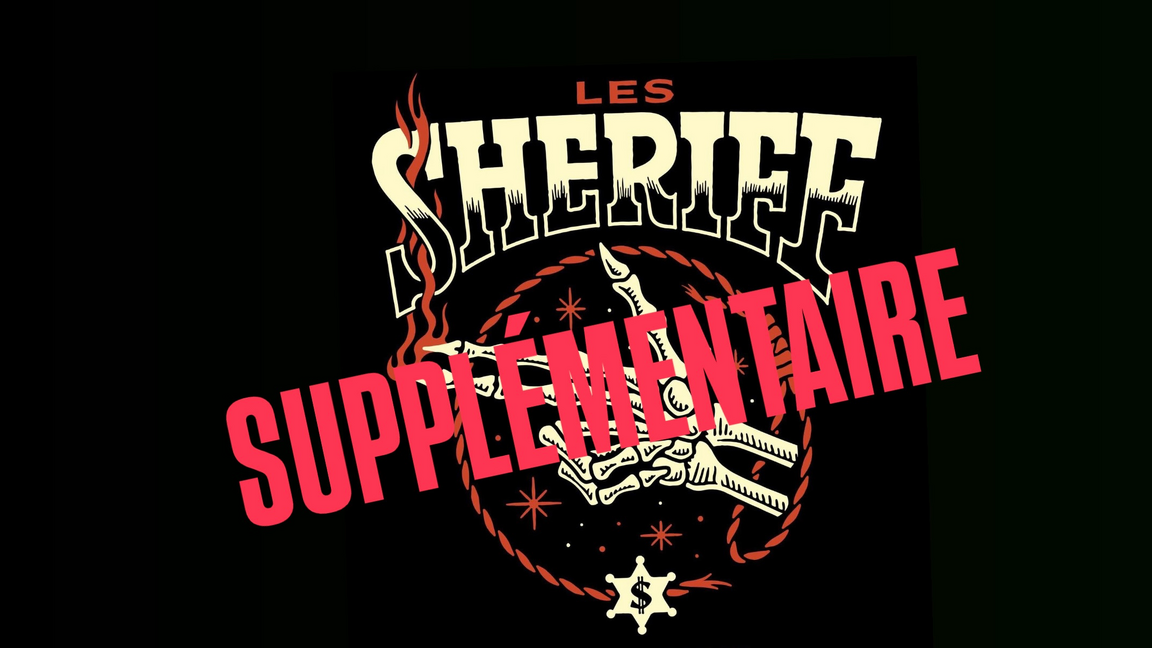 Les Sheriff - Supplémentaire