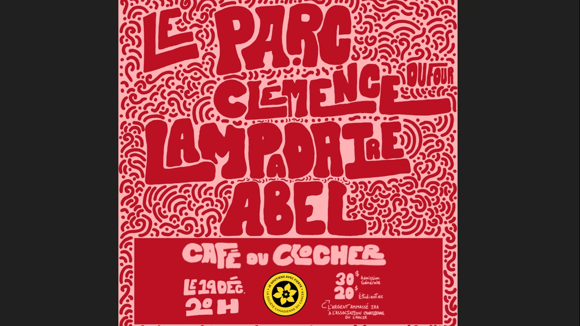 Spectacle Financement au profit de la Fondation Canadienne du Cancer avec Le Parc - Lampadaire -Clémence Dufour - Abel -