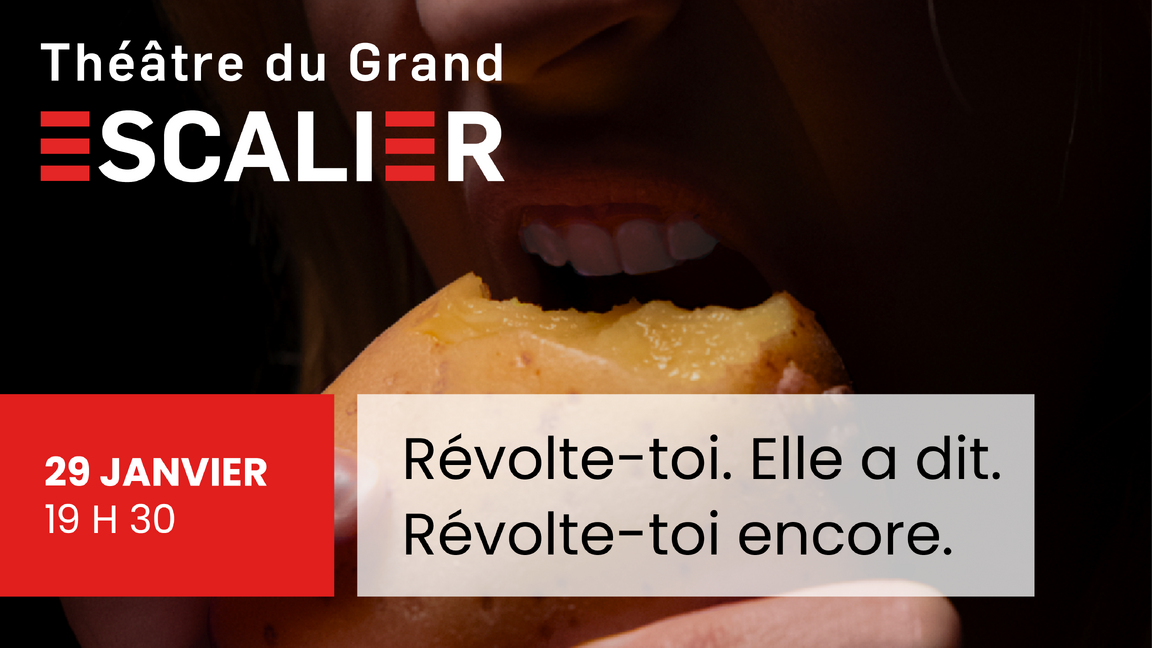 RÉVOLTE-TOI. ELLE A DIT. RÉVOLTE-TOI ENCORE