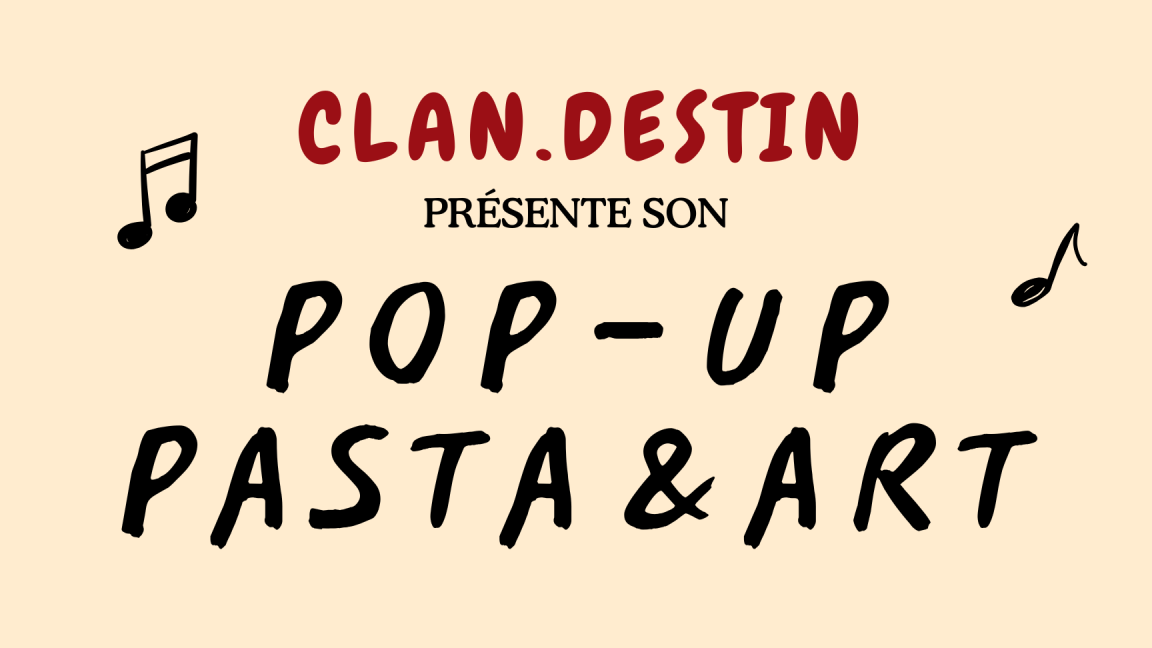 Clan.Destin - Pasta & Art