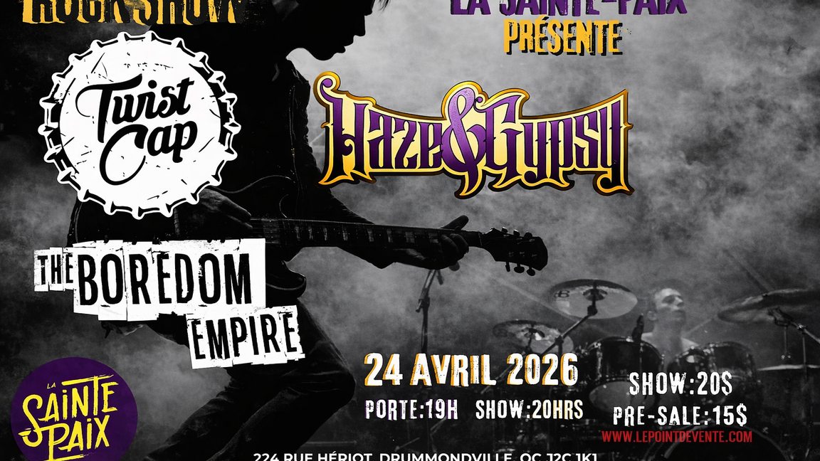 Twist Cap - Haze&Gypsy - The Boredom Empire à La Sainte-Paix - 24 avril 2026