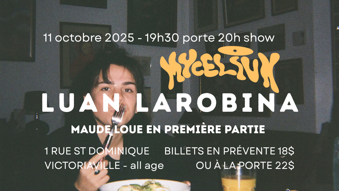 Luan Larobina + Maude Loue en premiere partie