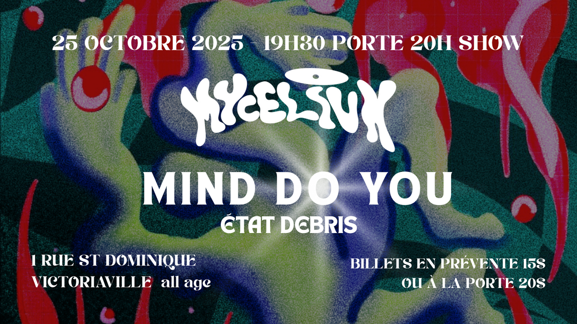 Mind Do You avec État Débris @ Mycélium studio