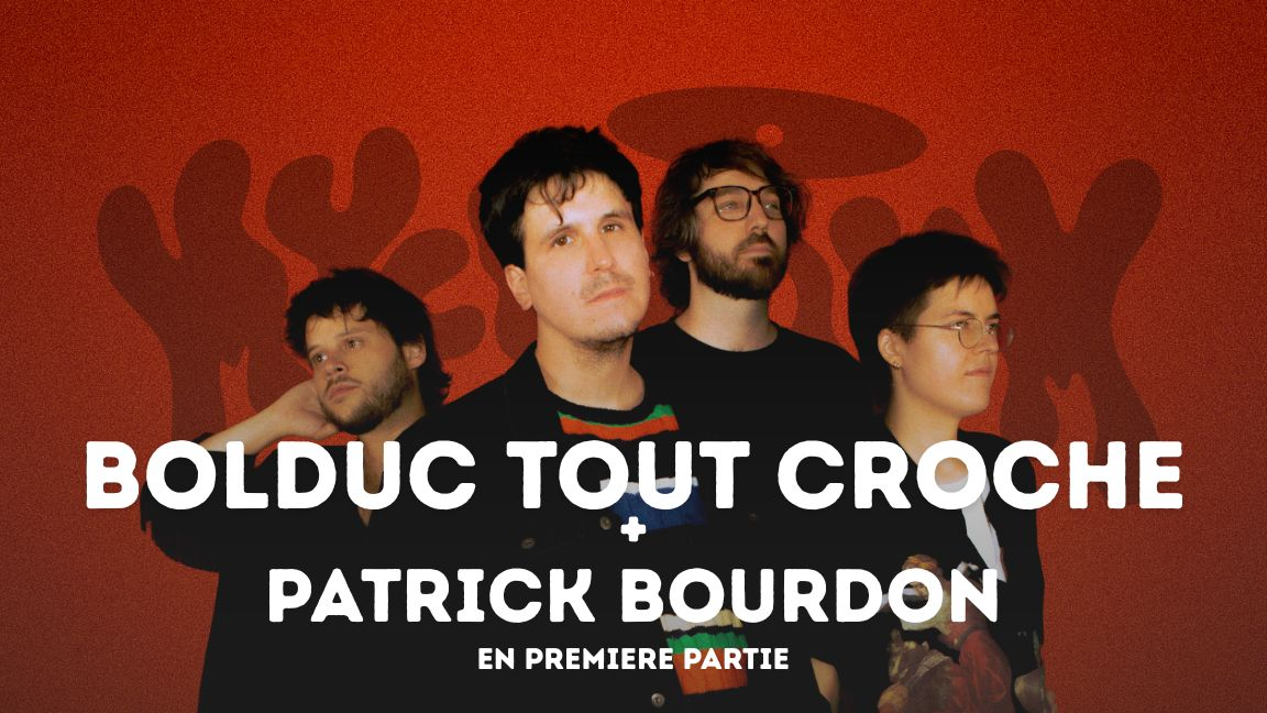 Bolduc Tout Croche + Patrick Bourdon @ Mycelium