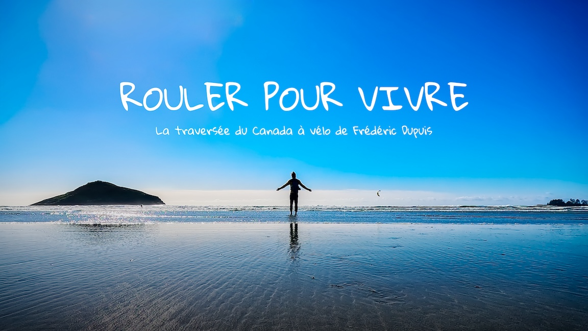ROULER POUR VIVRE : 8,575km La Traversée du Canada à vélo