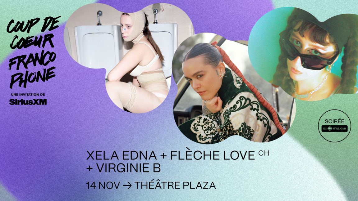XELA EDNA + FLÈCHE LOVE + VIRGINIE B | CCF25