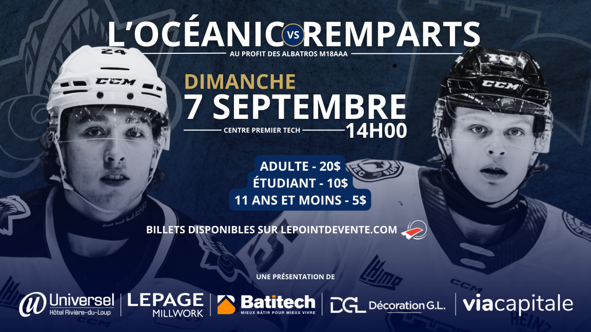 L'Océanic vs Remparts - Au profit des Albatros M18 AAA