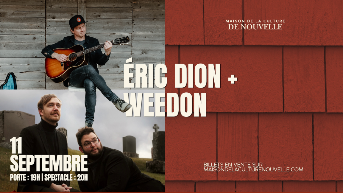 Éric Dion et Weedon