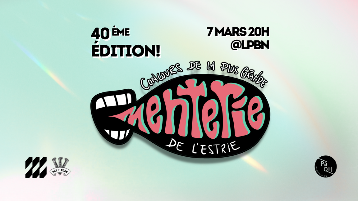 La Plus Grande Menterie de l’Estrie 2026