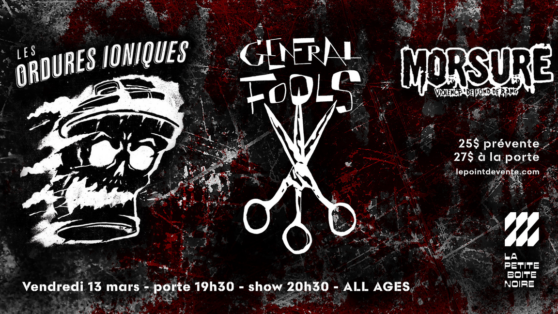 Les Ordures Ioniques x General Fools x Morsure