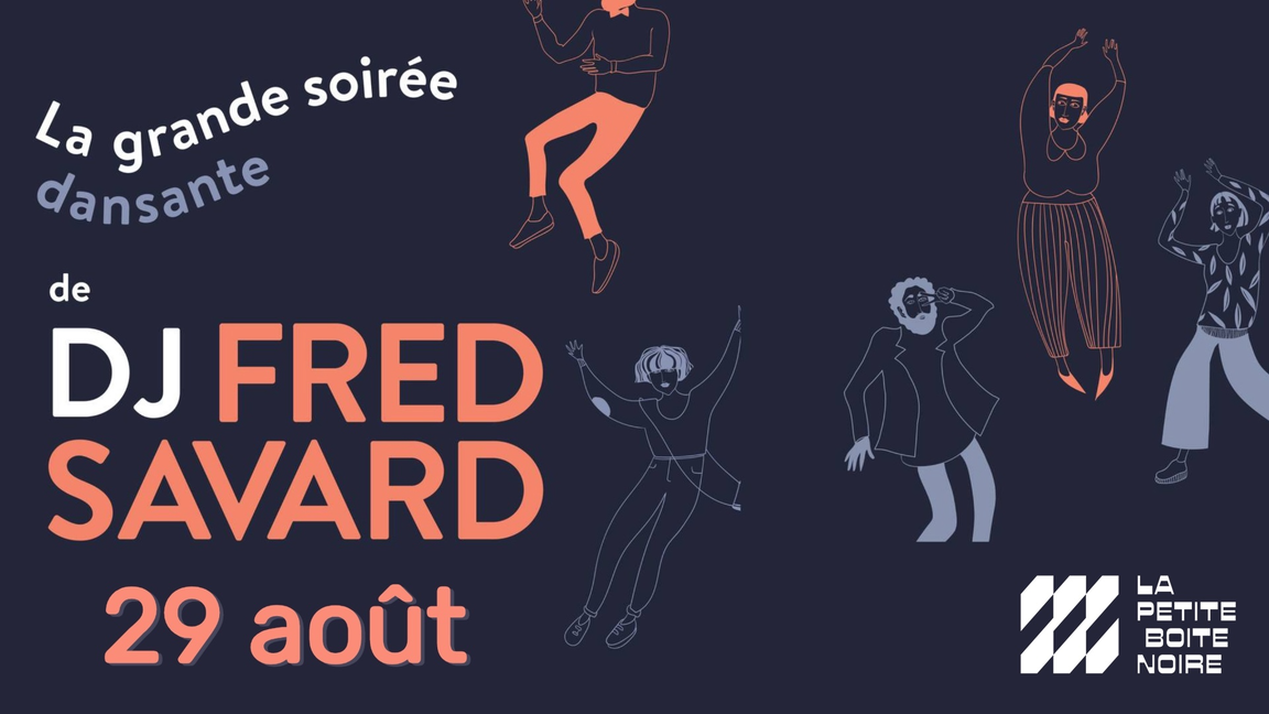 La grande soirée dansante de DJ Fred Savard