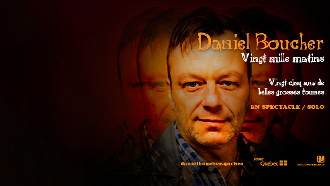 Daniel Boucher : Vingt mille matins - SOLO