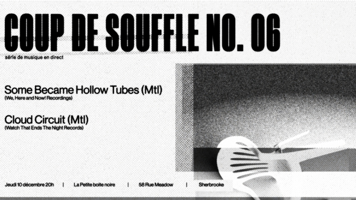 coup de souffle no. 06 - Some Became Hollow Tubes / Cloud Circuit