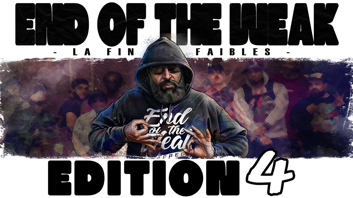EOW Quebec x La Fin des faibles - saison 11 - 4e qualification