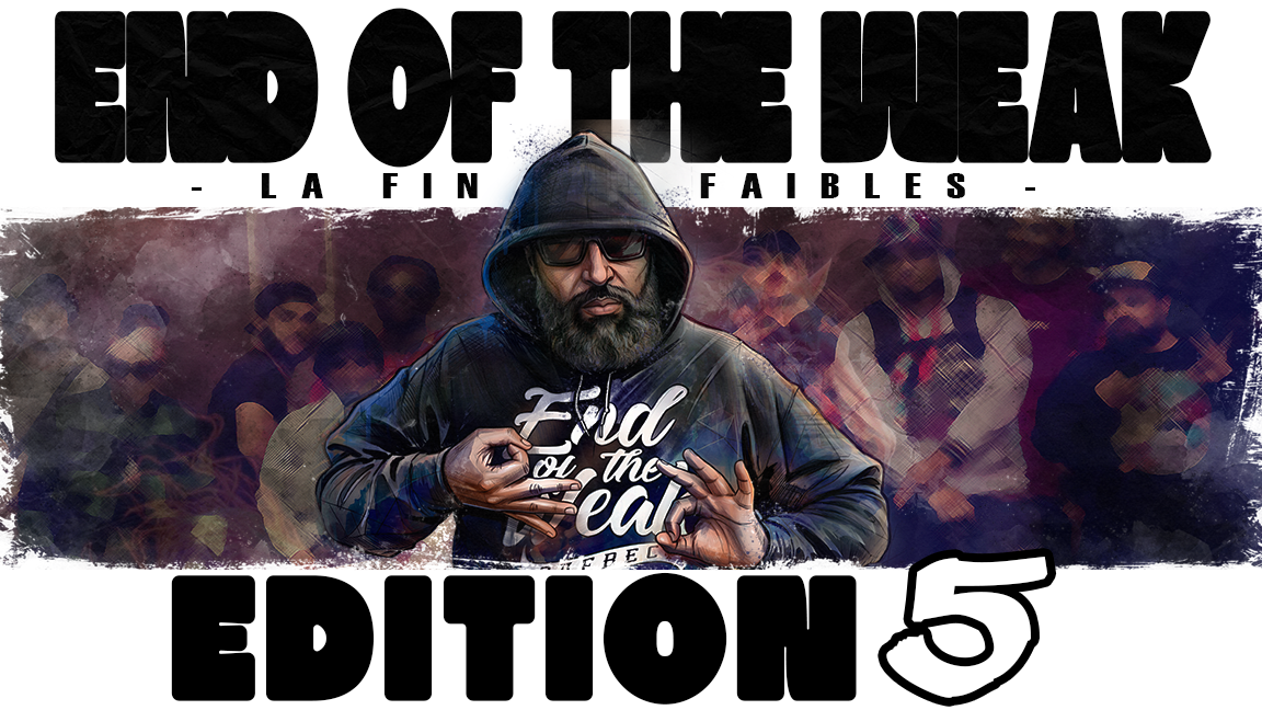 EOW Quebec x La Fin des faibles - saison 11 - 5e qualification