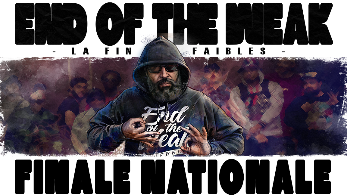 EOW Quebec x La Fin des faibles - saison 11 - Finale nationale
