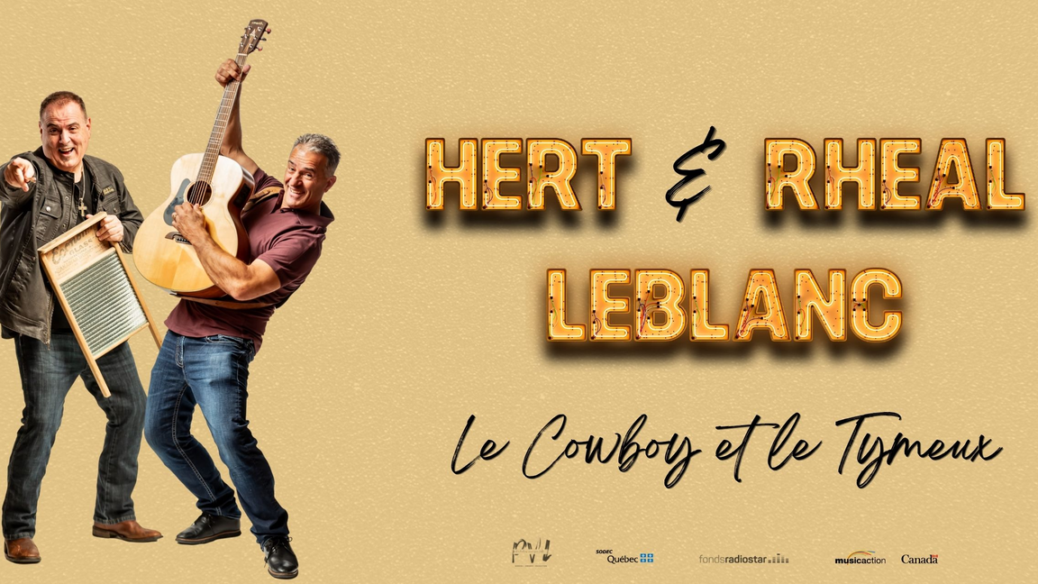 Hert et Rhéal LeBlanc - Le Cowboy et le Tymeux